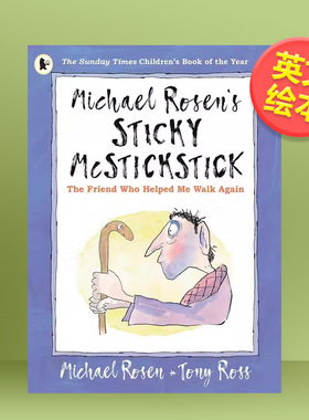 【现货】我的拐杖好友英文儿童绘本自我认知情绪管理进口原版书Michael Rosen’s Sticky McStickstick Michael Rosen著Walke