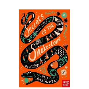 Crow 书 蛇石之谜Secrets Snakestone英文青少年读物Piu DasGupta平装 the 入围水石书店儿童图书奖 UK进口原版 Nosy 预售