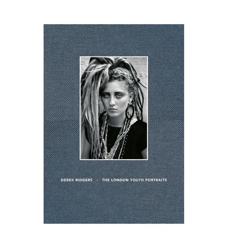 【预售】【英国摄影师Derek Ridgers】伦敦青年肖像The London Youth Portraits英文摄影肖像Derek Ridgers精装ACC Art Books进口