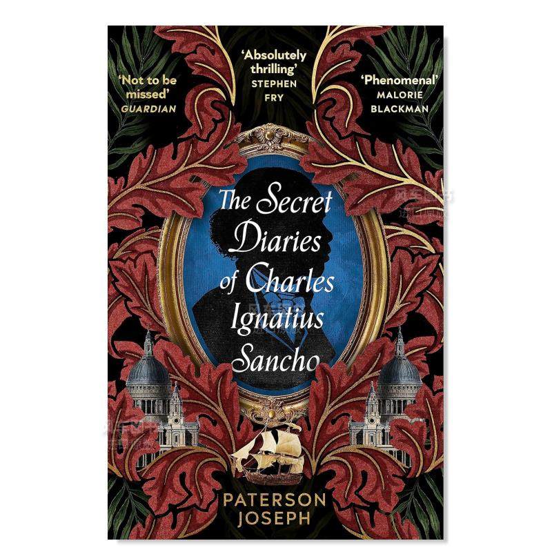 【预售】英国图书奖提名查理·伊格内修斯·桑丘的秘密日记 The Secret Diaries of Charles Ignatius Sancho英文小说原版图书外-封面