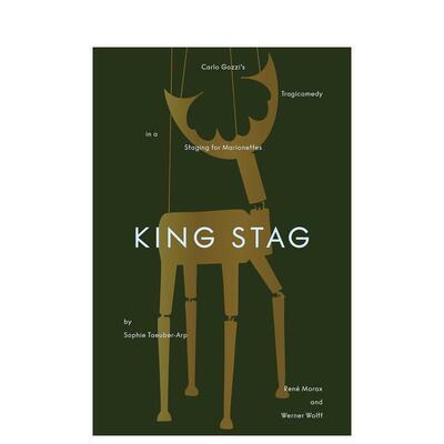 【预售】金鹿索菲托伊伯-阿尔普为莫拉克斯与沃尔夫戏剧创作的牵线木偶King Stag 英文艺术家艺术工作室平装Scheidegger & Spiess