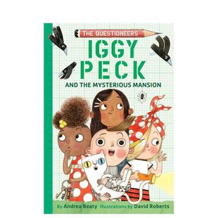 Peck 现货 Questioneers 英文儿童绘本IP系列Andrea Books3 伊基佩克和神秘大厦 Amulet 梦想行动派 6岁进 The Beaty平装 Iggy