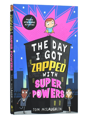 【现货】我被赋予超能力的那一天英文青少年读物进口原版书平装The Day I Got Zapped with Super Powers Tom McLaughlin著Walker