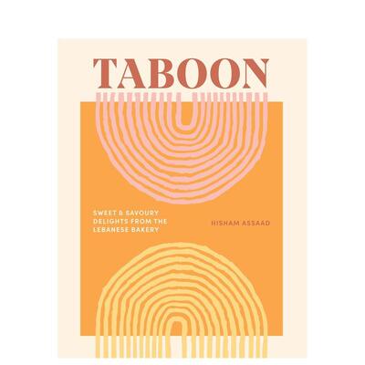 【现货】黎巴嫩面包房 甜点和咸点Taboon: Sweet And Savoury Delights From The Lebanese Bakery英文餐饮Hisham AssaadSmith St