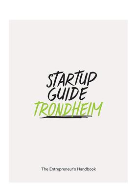 【现货】【创业指南】特隆赫姆【Startup Guide】 Trondheim英文商业行销Startup Guide简装Die Gestalten Verlag进口原版书97887