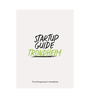【现货】【创业指南】特隆赫姆【Startup Guide】 Trondheim英文商业行销Startup Guide简装Die Gestalten Verlag进口原版书97887