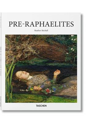 【预售】【TASCHEN】拉斐尔前派【Basic Art 2.0】PRE-RAPHAELITES英文外国美术19世纪Heather Birchall精装进口原版书9783836519