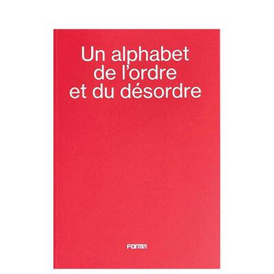 【预售】秩序与混乱的字母表法语  英语对照Un alphabet de l'ordre et du désordre - An alphabet of order and disorder英文博