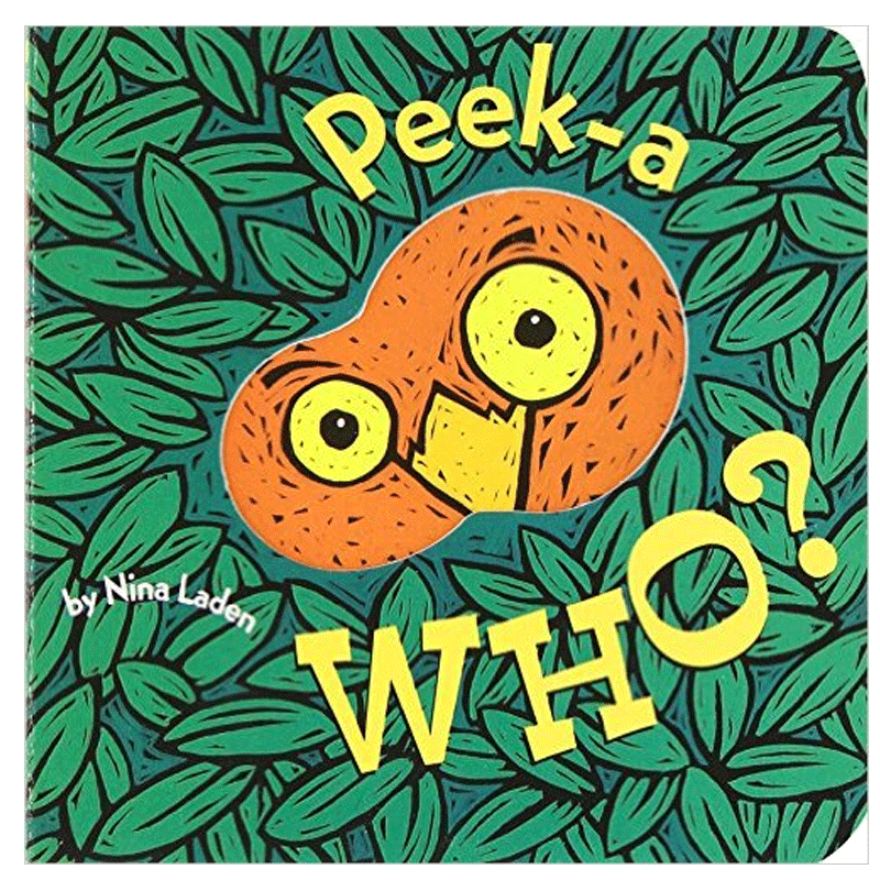 【洞洞书】躲猫猫：猜猜我是谁英文儿童趣味进口原版书精装【Peek-A】Who? Nina Laden著Chronicle Books出版