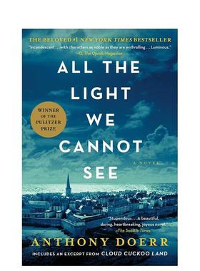 【现货】所有我们看不见的光【2015普利策奖】All the Light We Cannot See英文小说进口原版图书Anthony DoerrScribner Book Com