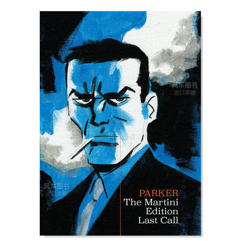 【预售】【2023艾斯纳奖*佳出版物设计】理查德斯塔克的帕克马提尼版-*后的召唤英文漫画进口原版书14岁以上Richard Stark’s