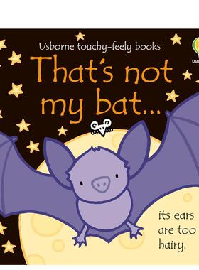 【现货】【触摸书】这不是我的 蝙蝠【That's not my】bat…英文儿童趣味Fiona Watt  Rachel Wells1-3岁Usborne children’s boo