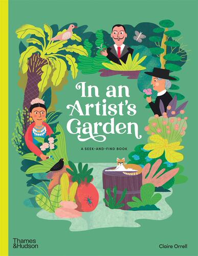 【现货】艺术家的花园英文儿童艺术启蒙进口原版书精装In an Artist’s Garden: A Seek-and-Find Book Claire Orrell著Thame