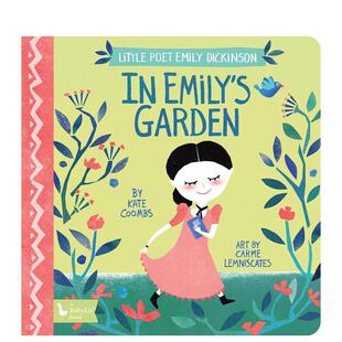 艾米丽狄金森在艾米丽 现货 Poet 花园里 Emily Little Smith6 书9781423 9岁进口原版 Dickinson英文儿童桥梁书纸板书Gibbs