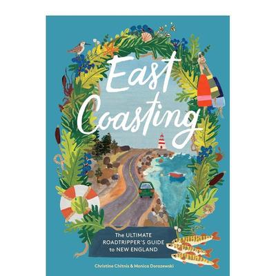 【现货】东海岸新英格兰公路旅行指南East Coasting  The Ultimate Roadtripper’s Guide to New England英文旅行精装Christ