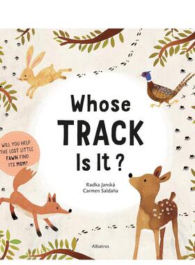 【现货】【自然故事翻翻丛书】这是谁的脚印【Stories from Nature】Whose Track Is It?英文儿童趣味Radka Piro纸板书Albatros M