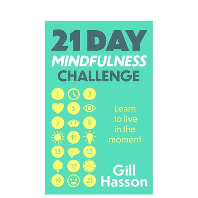 【预售】21 天正念挑战 学会活在当下21 Day Mindfulness Challenge Learn to live in the moment英文生活生活综合Gill Hasson平