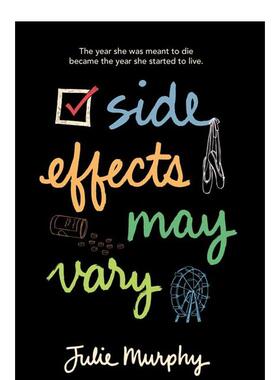 【现货】副作用可能会有所不同Side Effects May Vary英文青少年读物6-9岁MURPHY JULIE进口原版书Balzer & Bray9780062991621