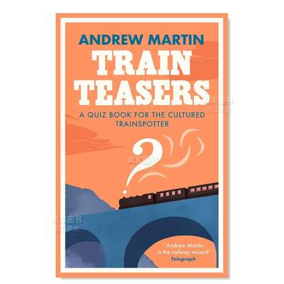 【预 售】火车预告片 Train Teasers英文人文历史原版图书外版进口书籍Martin, Andrew