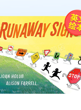 【现货】失控的迹象英文儿童绘本交通工具城市人文进口原版书RUNAWAY SIGNS Holub著Nancy Paulsen Books出版