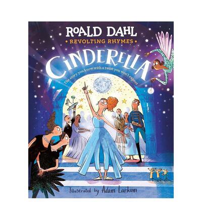 【预售】反叛童谣灰姑娘 Revolting Rhymes Cinderella原版英文儿童绘本9798217040797