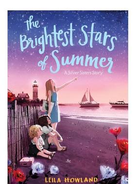 【现货】夏天亮的星星Brightest Stars of Summer英文儿童分阶阅读HowlandHarpercollins6-9岁进口原版书9780062318725