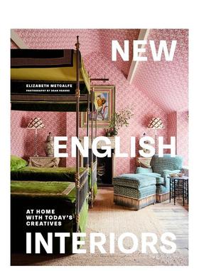 【预售】新英伦室内设计与当代创意者同在英文室内设计空间与装饰Elizabeth Metcalfe进口原版书精装14岁以上New English Interi