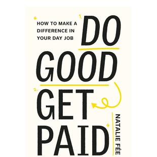 书软装 Get 预售 外版 Matter FeeLaurence Career 14岁以上Do 工作与报酬英文商业行销进口原版 Make Paid Good Natalie Your