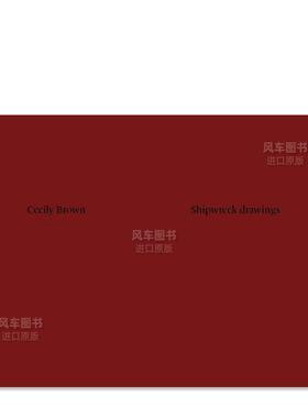 【预售】塞西莉·布朗：沉船绘画英文外国美术当代进口原版外版书平装14岁以上Cecily Brown: Shipwreck DrawingsJasper SharpRi