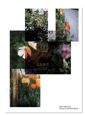 【预售】玛丽·曼宁：优雅就像新音乐英文摄影摄影师专辑进口原版外版书简装Mary Manning: Grace Is Like New Music Olivia Lai