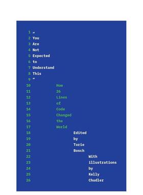【预售】不指望你能理解这个——26行代码如何改变世界You Are Not Expected to Understand英文社会科学Torie Bosch平装Princeto