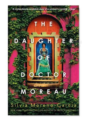 【预售】莫洛博士的女儿英文文学小说进口原版外版书平装14岁以上The Daughter of Doctor Moreau Silvia Moreno-Garcia Quercus