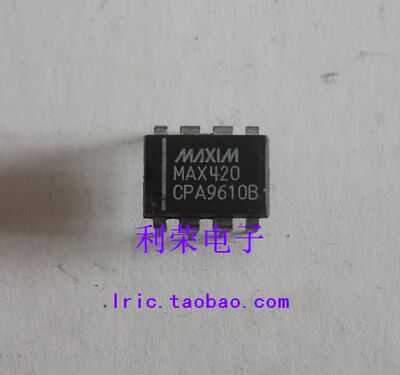 MAX420CPA   MAX420EPA 现货