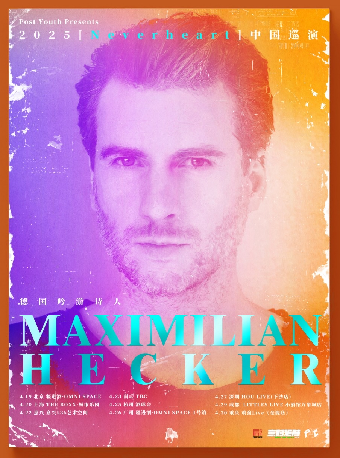 Maximilian Hecker 2025 Neverheart 巡演 北京站