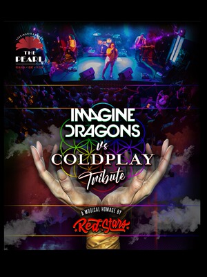 终极联盟：梦龙乐队& coldplay乐队 致敬专题之夜