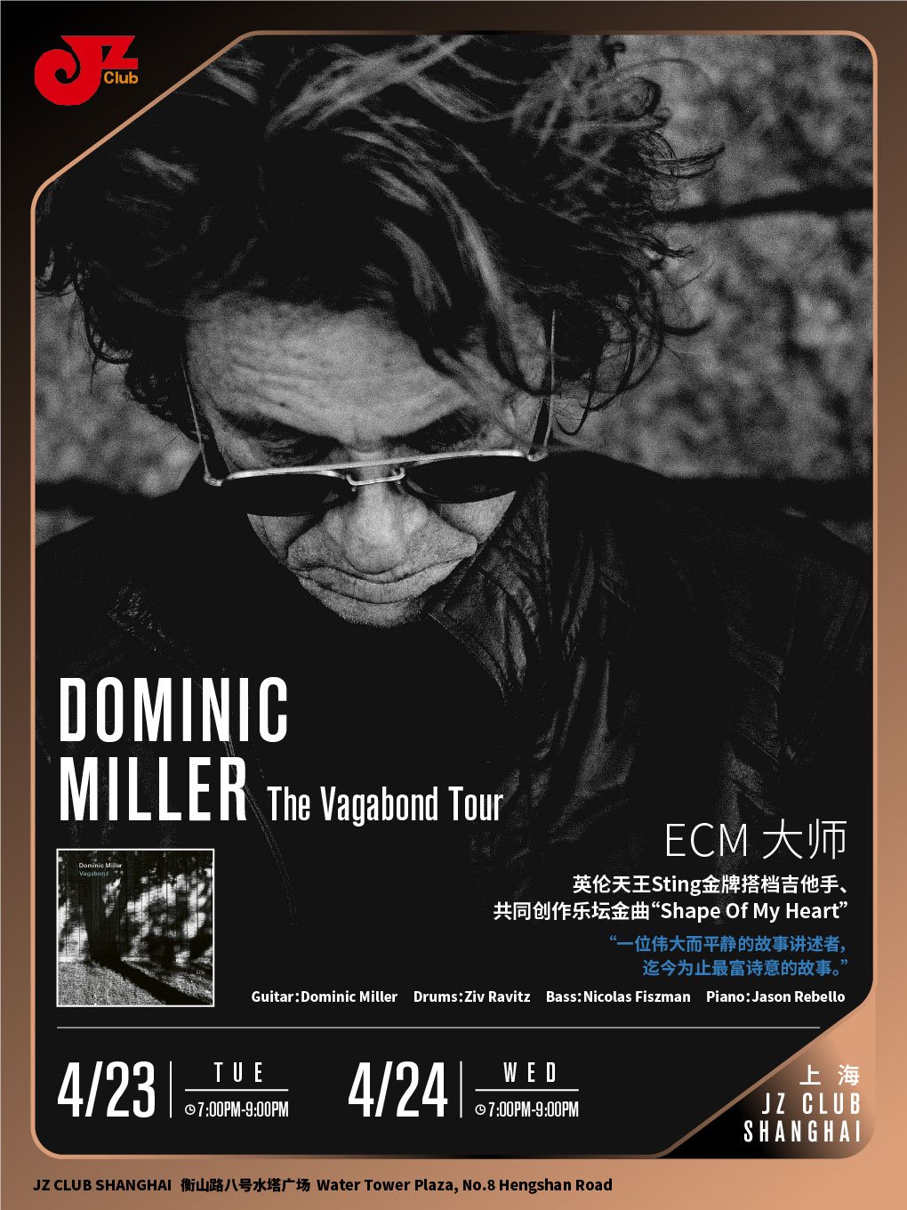 上海英伦天王Sting金牌搭档吉他手xa0Dominic Miller–The Vagabond Tour