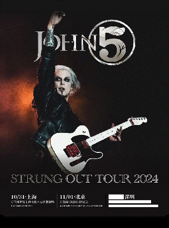 John 5xa0- STRUNG OUT TOUR 2024 北京站