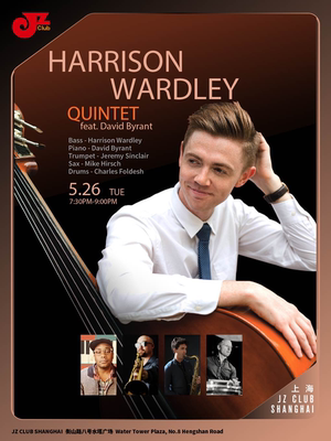 【JZ Club】Harrison Wardley’s ‘Bass On Top’