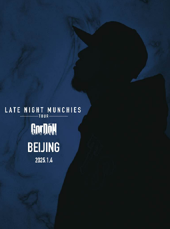 GorDoN - LATE NIGHT MUNCHIES TOUR 北京站