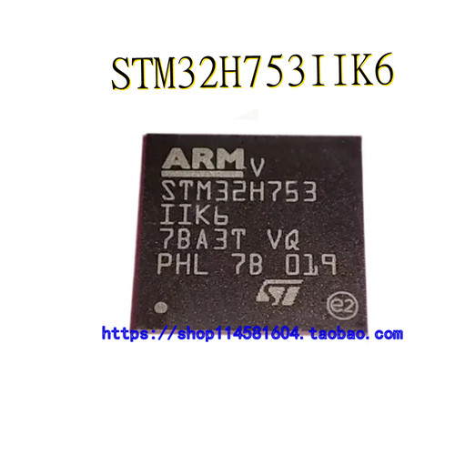 STM32H753IIK6 封装UFBGA-176 全新原装正品 可配单