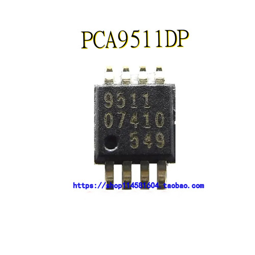 PCA9511DP 9511 MSOP-8 全新原装正品 可配单
