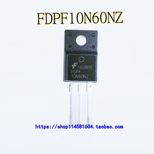 FDPF10N60NZ 10N60NZ TO-220F 全新原装正品 可配单