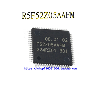 R5F52Z05AAFM F52Z05AAFM QFP-64 全新原装正品 可配单