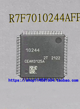 R7F7010244AFP R7F7010244 10244 LQFP-100 全新原装正品 可配单