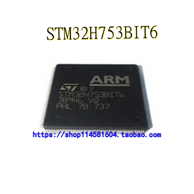 STM32H753BIT6 封装LQFP-208 全新原装正品 可配单