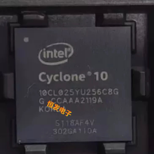 10CL016YU256I7G 10CL025YU256C8G 10CL010YU256I7G  C8G C6G全新
