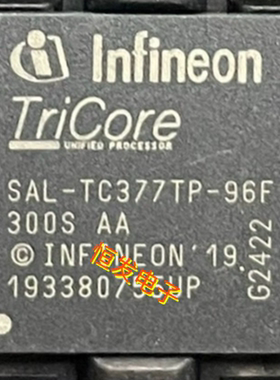 英飞凌Infineon汽车芯片 SAK-TC377TP-96F300S AA全新正品
