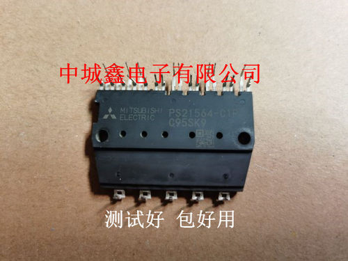 PS21564-C1P PS21563-CIP PS21565-C1P PS21564-SP原装拆机包好用