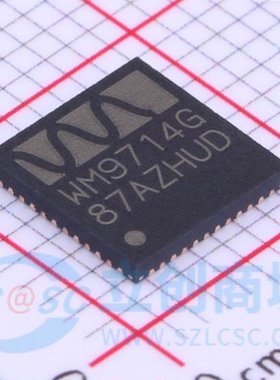 WM9714CLGEFL/RV WM9714G全新原装正品测好源码保质自营现货QFN48
