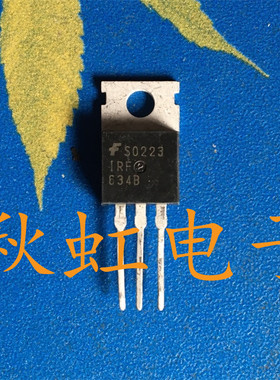 IRF634B 三极管  原装进口拆机 场效应 MOS管 8.1A 250V 测试好